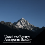 Unveil the Beauty: Annapurna Balcony (Khopra Ridge) Trek